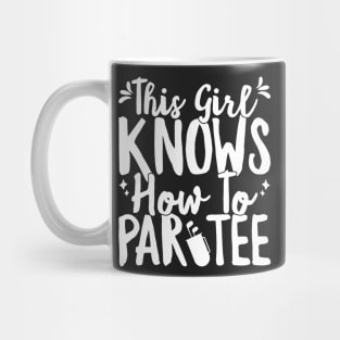 This Girl Knows How To Par Tee Funny Party Golf Golfer design Mug